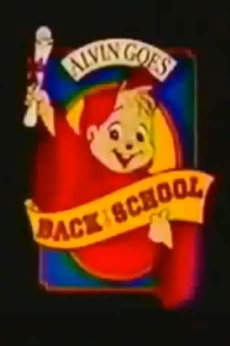 Alvin Goes Back to School (1986) movie poster