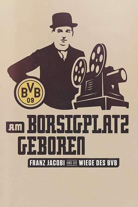 Am Borsigplatz geboren (2015) movie poster