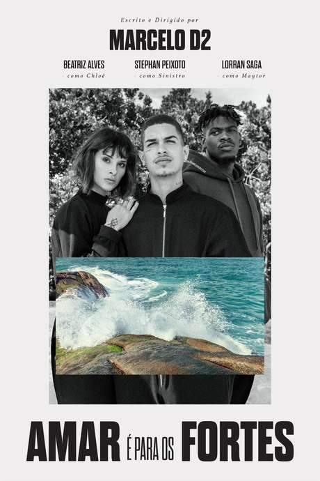 Amar é para Os Fortes (2018) movie poster