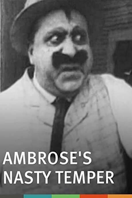 Ambrose’s Nasty Temper (1915) movie poster