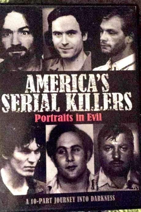America’s Serial Killers: Portraits in Evil (2009) movie poster