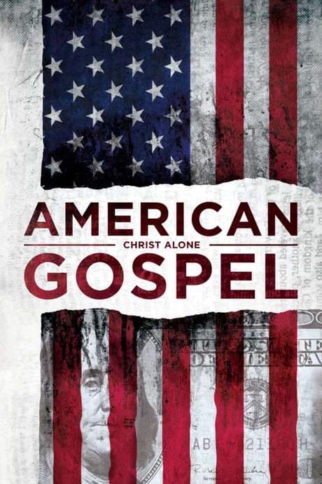 American Gospel: Christ Alone (2018) movie poster