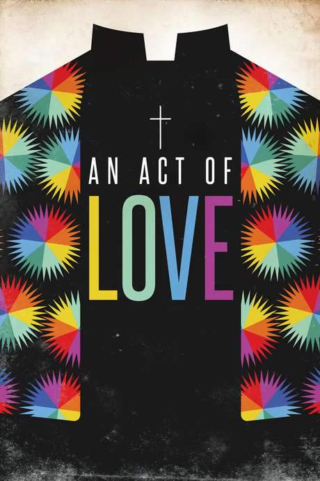An Act of Love (2015) movie poster