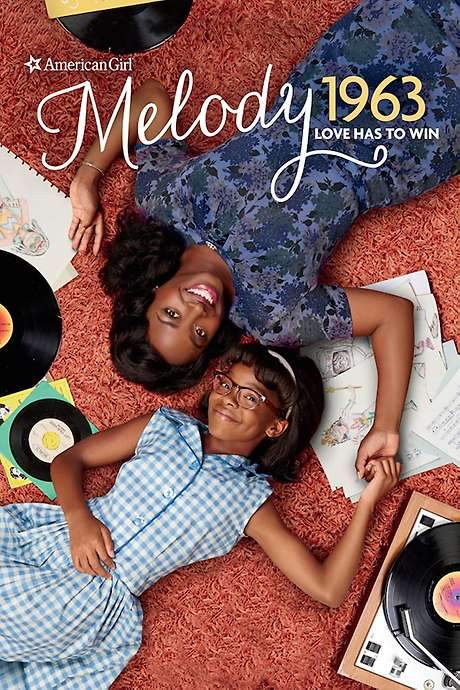 An American Girl Story - Melody 1963: Love Has to Win (2016) movie poster