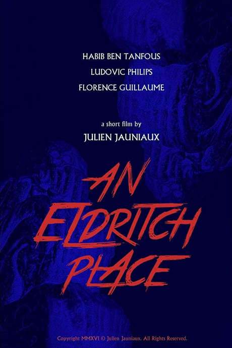 An Eldritch Place (2017) movie poster