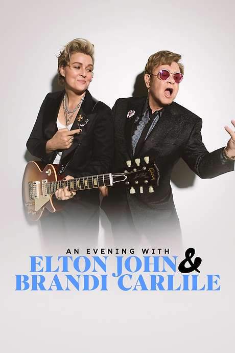 An Evening With Elton John and Brandi Carlile (2025) movie poster