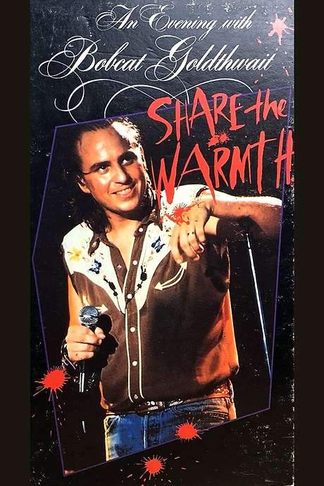 An Evening with Bobcat Goldthwait - Share the Warmth (1987) movie poster