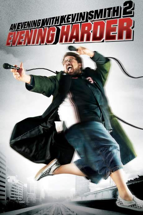 An Evening with Kevin Smith 2: Evening Harder (2006) movie poster