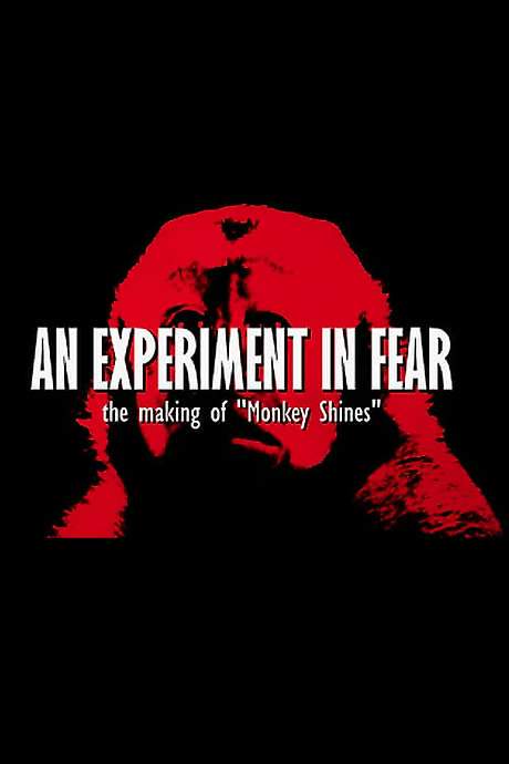 An Experiment in Fear: The Making of Monkey Shines (2014) movie poster