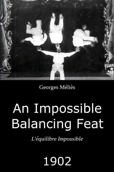An Impossible Balancing Feat (1902) movie poster