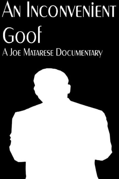 An Inconvenient Goof (2018) movie poster