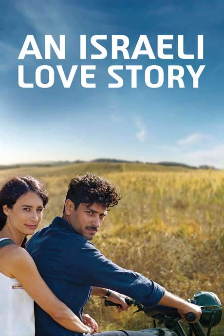 An Israeli Love Story (2017) movie poster