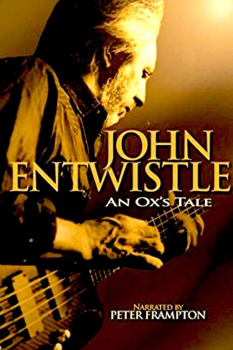 An Ox’s Tale: The John Entwistle Story (2006) movie poster