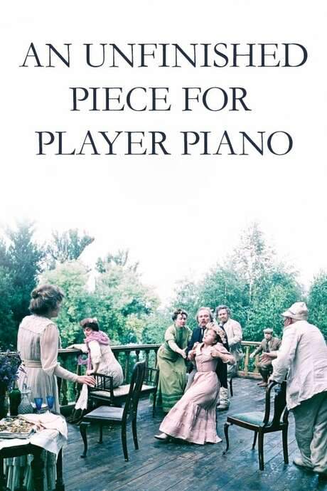 An Unfinished Piece for Player Piano (1977) movie poster