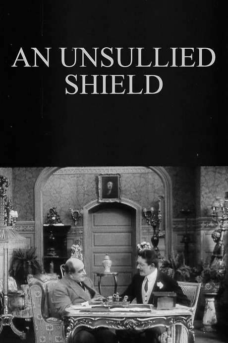 An Unsullied Shield (1913) movie poster