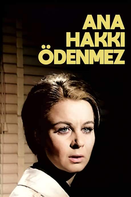 Ana Hakkı Ödenmez (1968) movie poster