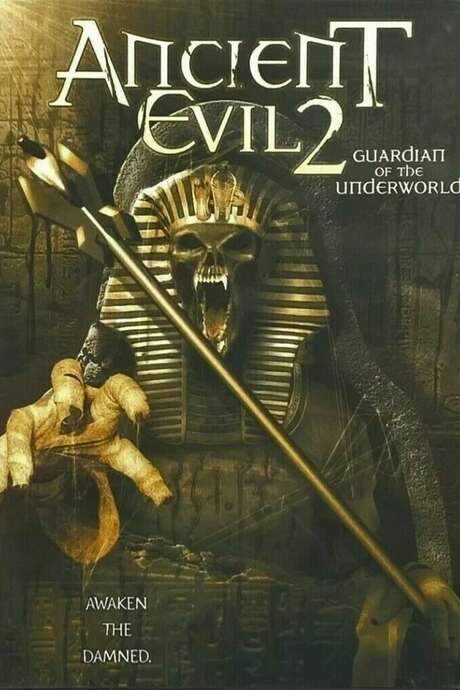 Ancient Evil 2: Guardian of the Underworld (2005) movie poster