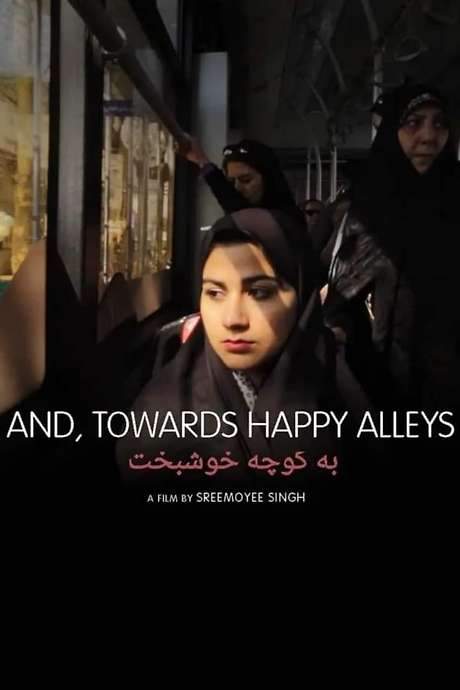 And, Towards Happy Alleys (2023) movie poster