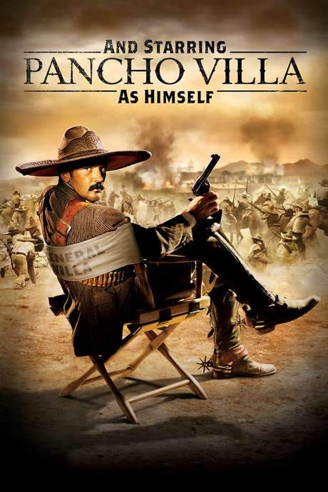 And Starring Pancho Villa as Himself (2003) movie poster