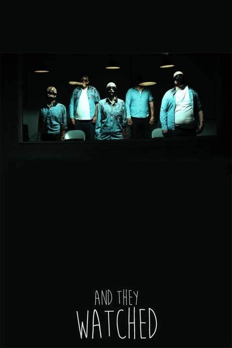 And They Watched (2015) movie poster