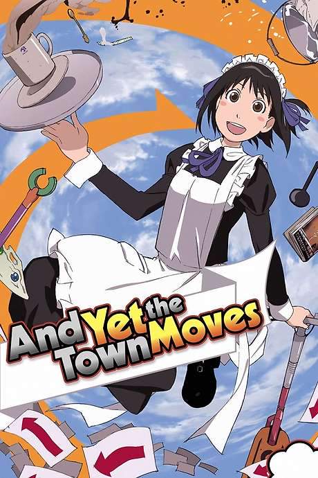 And Yet the Town Moves (2010) movie poster