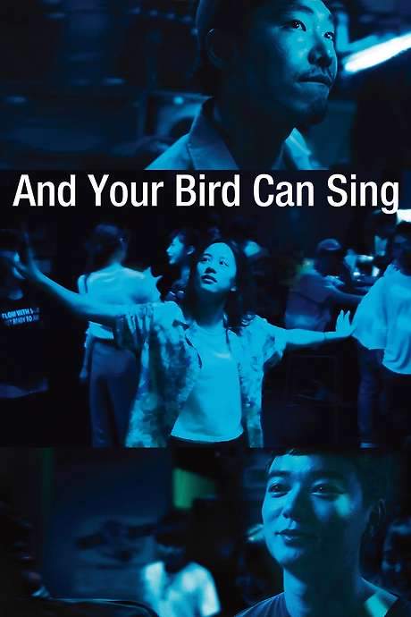 And Your Bird Can Sing (2018) movie poster