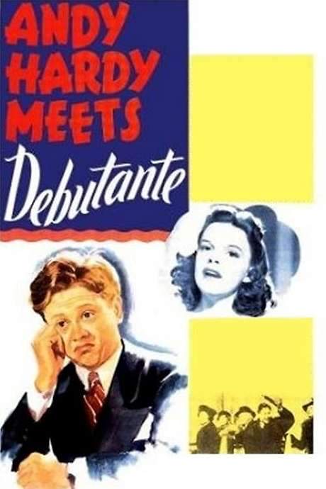 Andy Hardy Meets Debutante (1940) movie poster