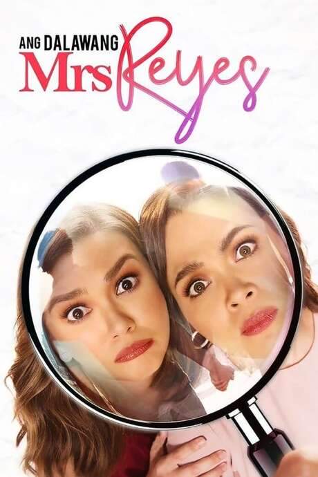 Ang Dalawang Mrs. Reyes (2018) movie poster