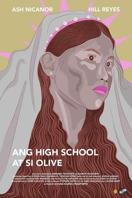 Ang High School at si Olive (2016) movie poster