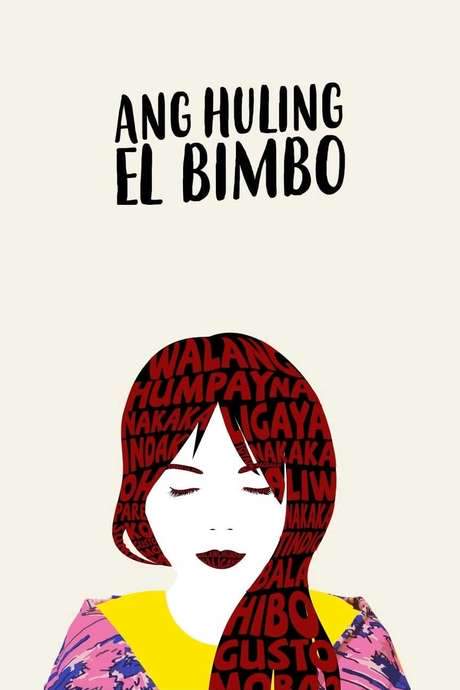Ang Huling El Bimbo (2019) movie poster