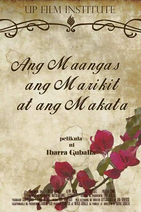 Ang Maangas, ang Marikit at ang Makata (2016) movie poster