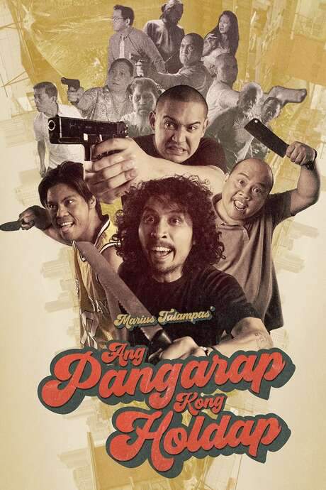Ang Pangarap Kong Holdap (2018) movie poster