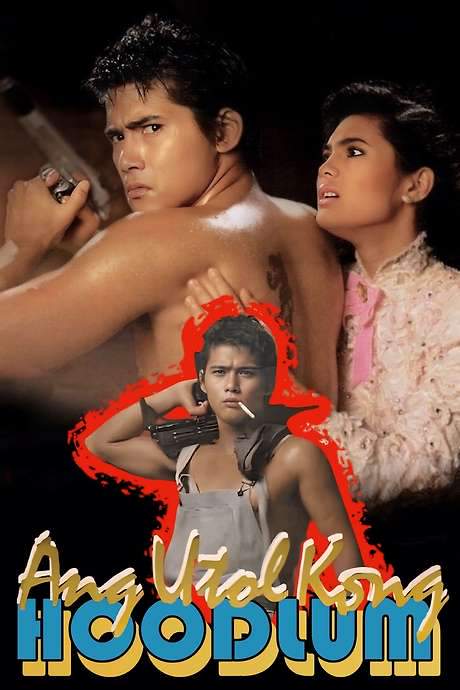 Ang Utol Kong Hoodlum (1991) movie poster