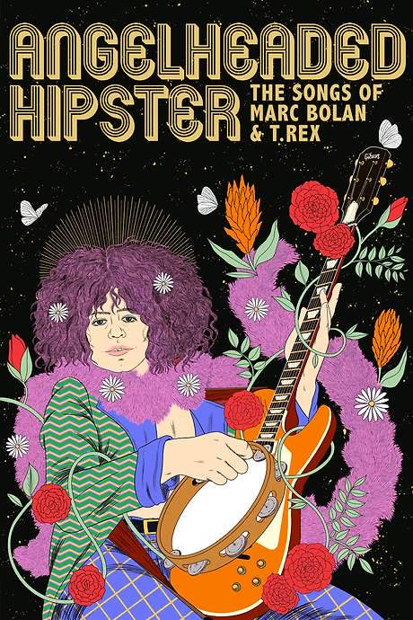 Angelheaded Hipster: The Songs of Marc Bolan & T. Rex (2022) movie poster