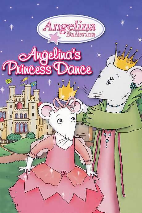 Angelina Ballerina: Angelina’s Princess Dance (2005) movie poster