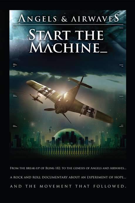 Angels & Airwaves: Start the Machine (2008) movie poster