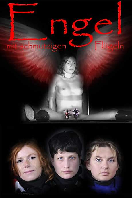 Angels with Dirty Wings (2009) movie poster