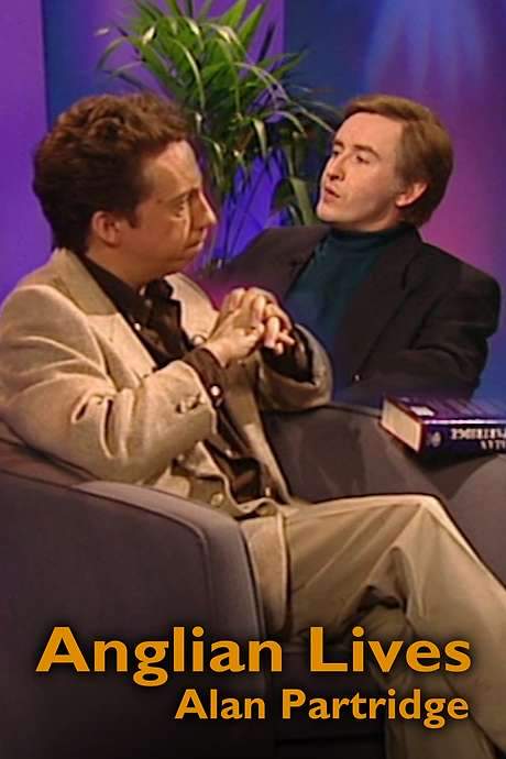 Anglian Lives: Alan Partridge (2003) movie poster