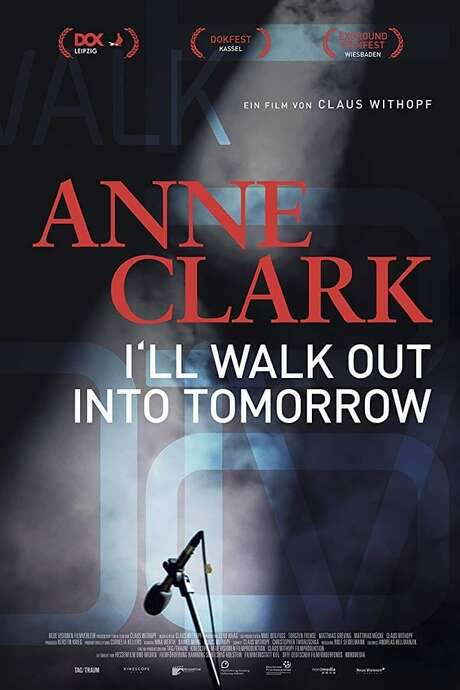 Anne Clark: I’ll Walk Out Into Tomorrow (2018) movie poster