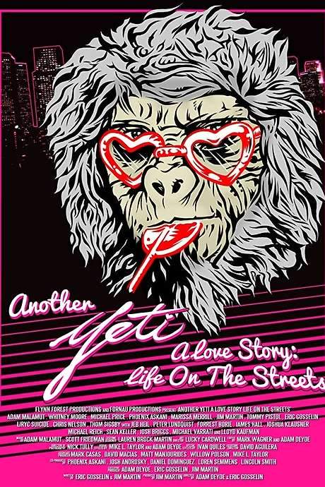 Another Yeti a Love Story: Life on the Streets (2017) movie poster