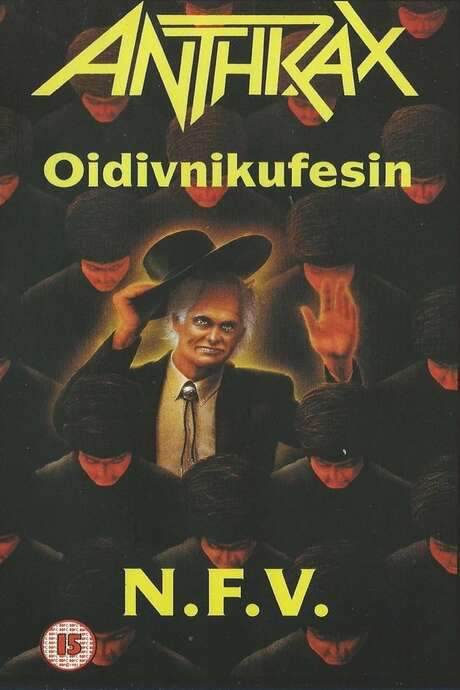 Anthrax: Oidivnikufesin 1987 (1991) movie poster