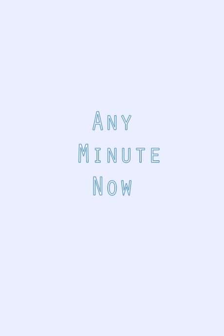 Any Minute Now (2017) movie poster