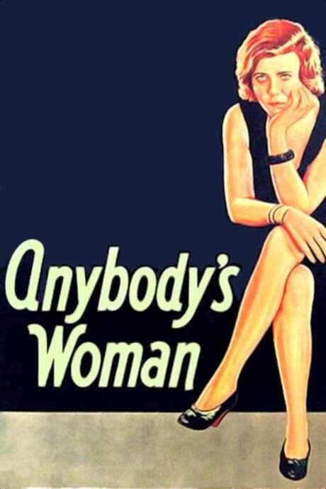 Anybody’s Woman (1930) movie poster