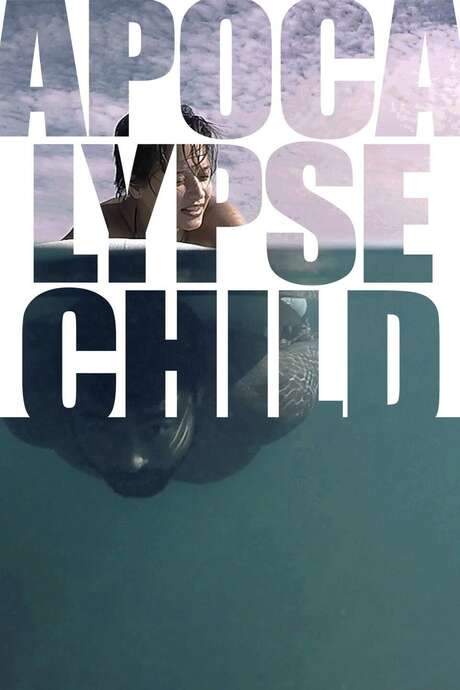 Apocalypse Child (2015) movie poster