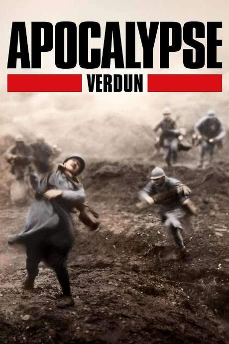 Apocalypse: The Battle of Verdun (2016) movie poster