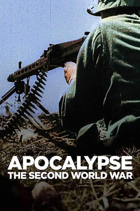 Apocalypse: The Second World War (2009) movie poster