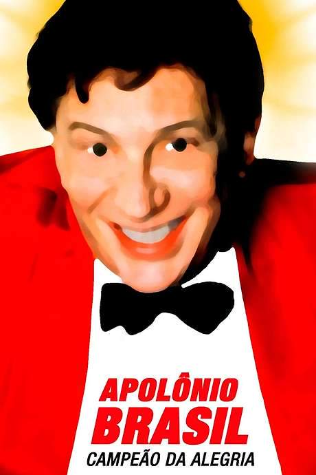 Apolônio Brasil, Campeão da Alegria (2003) movie poster