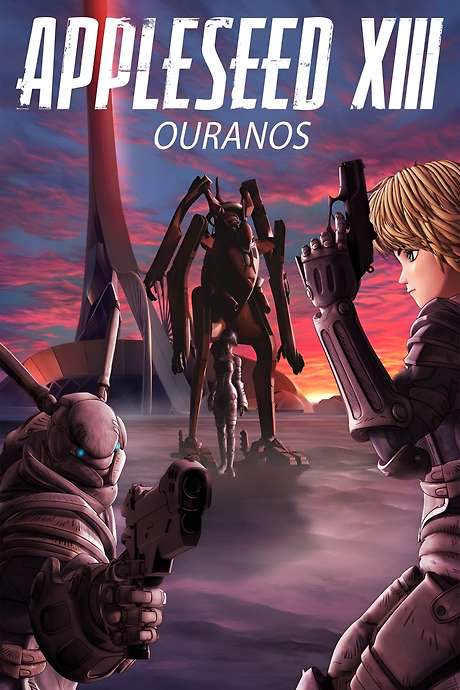 Appleseed XIII: Ouranos (2011) movie poster