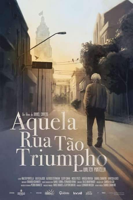 Aquela Rua Tão Triumpho (2016) movie poster