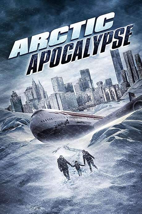 Arctic Apocalypse (2019) movie poster